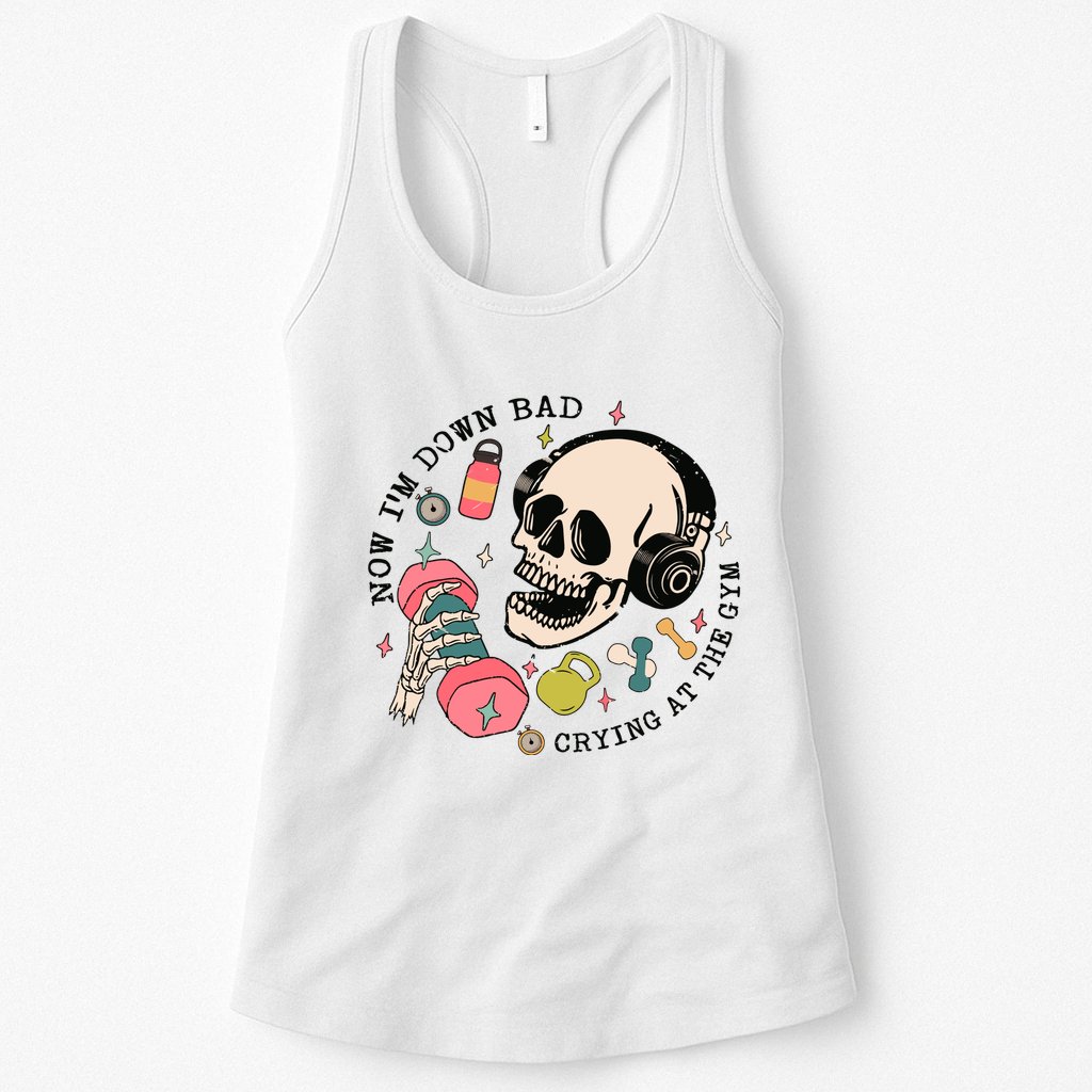 Now Im Down Bad Funny Skeleton Workout Gymer Womens Tank Top