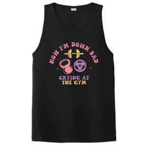 Now IM Down Bad Crying At The Gym PosiCharge Competitor Tank