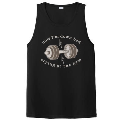 Now Im Down Bad Crying At The Gym PosiCharge Competitor Tank