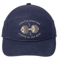 Now Im Down Bad Crying At The Gym 7-Panel Snapback Hat