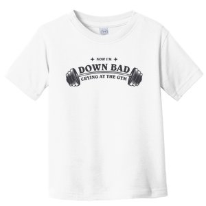 Now Im Down Bad Crying At The Gym Ttpd Album Toddler T-Shirt