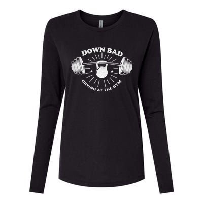 Now Im Down Bad Crying At The Gym Funny Womens Cotton Relaxed Long Sleeve T-Shirt