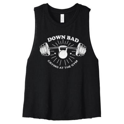 Now Im Down Bad Crying At The Gym Funny Women's Racerback Cropped Tank