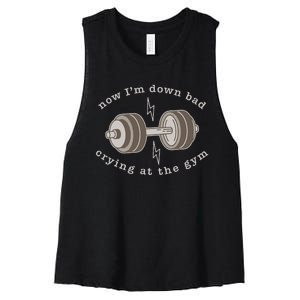 Now IM Down Bad Crying At The Gym Women's Racerback Cropped Tank