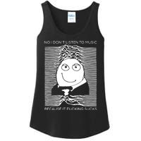 No I Don’t Listen To Music Because It Fucking Sucks Ladies Essential Tank