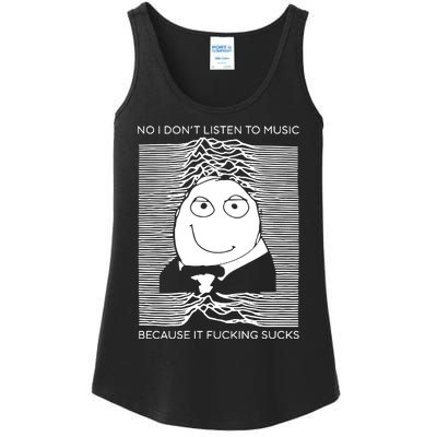 No I Don’t Listen To Music Because It Fucking Sucks Ladies Essential Tank