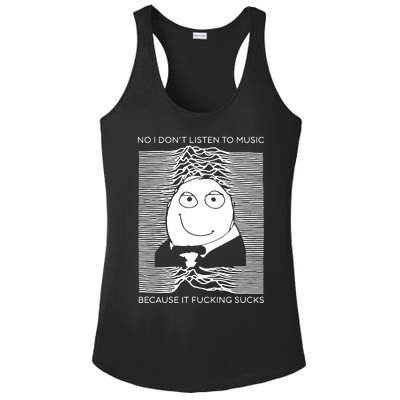 No I Don’t Listen To Music Because It Fucking Sucks Ladies PosiCharge Competitor Racerback Tank