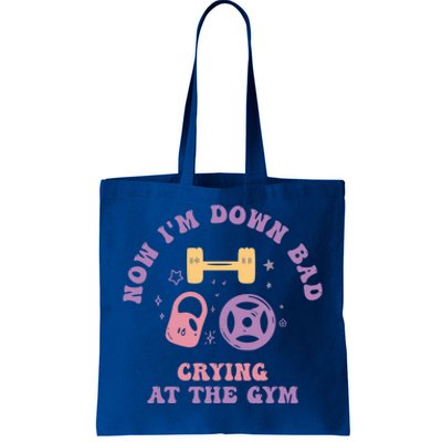 Now IM Down Bad Crying At The Gym Gift Tote Bag