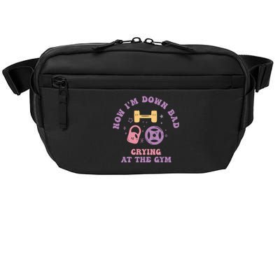 Now IM Down Bad Crying At The Gym Gift Crossbody Pack