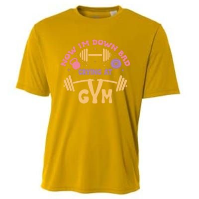 Now IM Down Bad Crying At The Gym Cooling Performance Crew T-Shirt