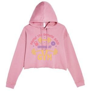 Now IM Down Bad Crying At The Gym Crop Fleece Hoodie