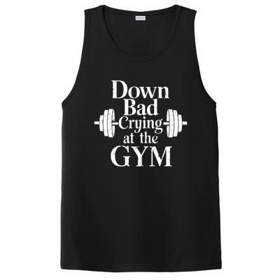 Now Im Down Bad Crying At The Gym Funny PosiCharge Competitor Tank