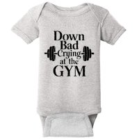 Now Im Down Bad Crying At The Gym Funny Baby Bodysuit