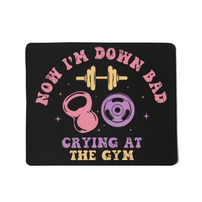 Now IM Down Bad Crying At The Gym Tank Top.Png Mousepad