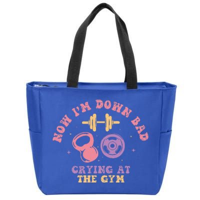 Now IM Down Bad Crying At The Gym Zip Tote Bag