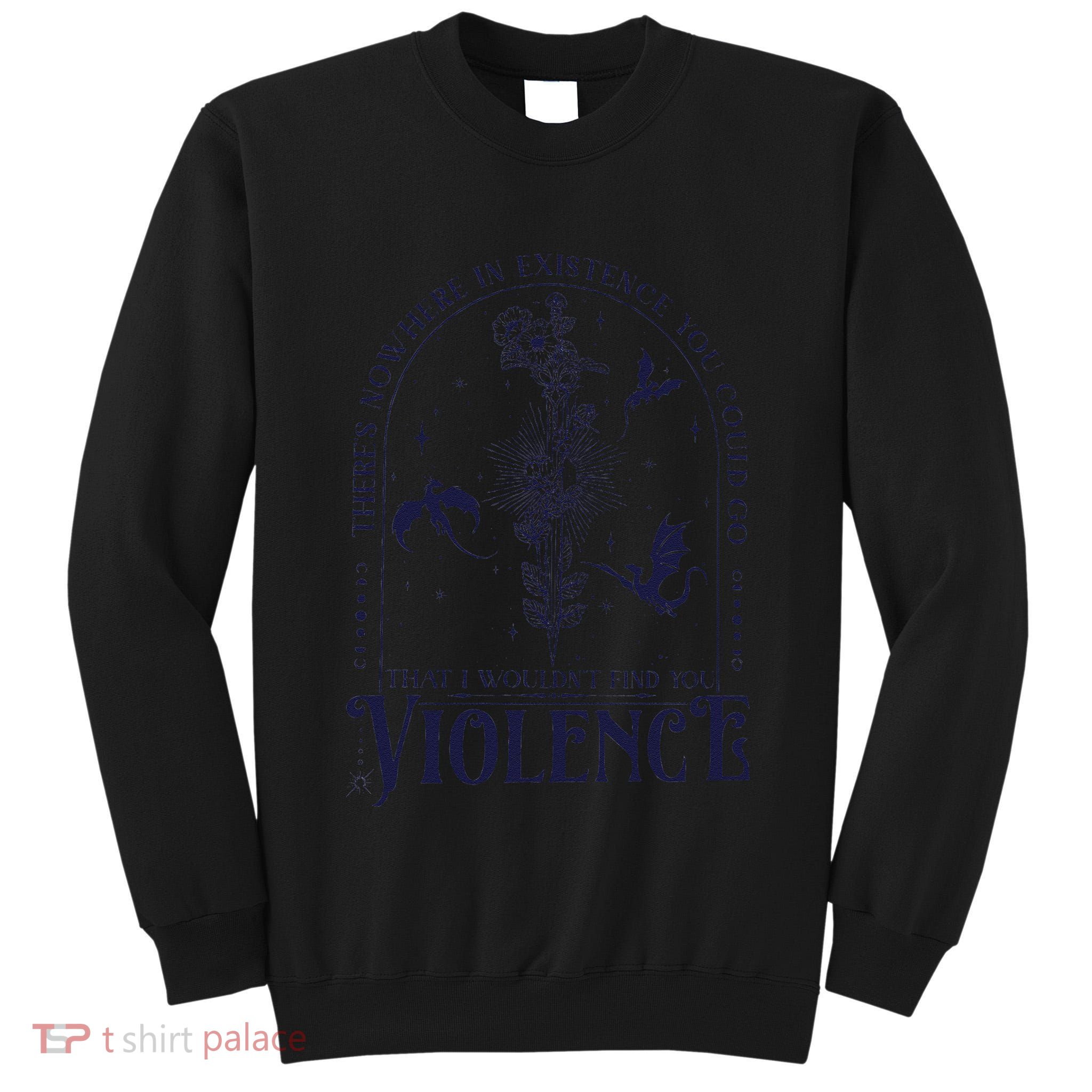 Nowhere In Existence Violence Retro Fantasy Book Dragon Tall Sweatshirt