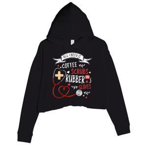 Nursing Ideas For Nurses And Coffee Scrubs And Rubber Gloves Meaningful Gift Crop Fleece Hoodie