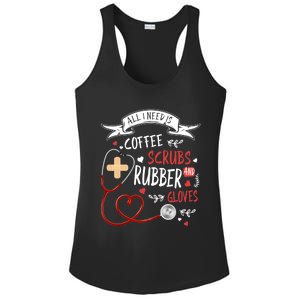 Nursing Ideas For Nurses And Coffee Scrubs And Rubber Gloves Meaningful Gift Ladies PosiCharge Competitor Racerback Tank