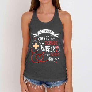 Nursing Ideas For Nurses And Coffee Scrubs And Rubber Gloves Meaningful Gift Women's Knotted Racerback Tank