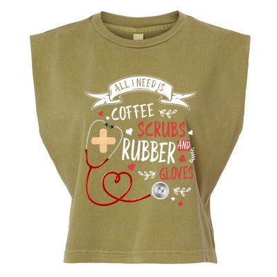 Nursing Ideas For Nurses And Coffee Scrubs And Rubber Gloves Meaningful Gift Garment-Dyed Women's Muscle Tee