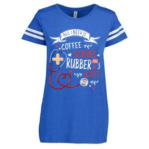 Nursing Ideas For Nurses And Coffee Scrubs And Rubber Gloves Meaningful Gift Enza Ladies Jersey Football T-Shirt