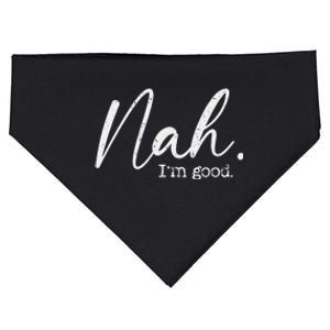 Nah Im Good Funny Humor Meme Day USA-Made Doggie Bandana