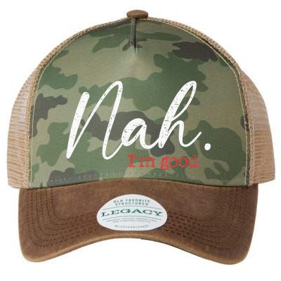 Nah IM Good Funny Humor Meme Legacy Tie Dye Trucker Hat