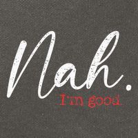 Nah IM Good Funny Humor Meme Cotton Canvas Backpack