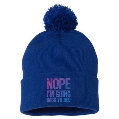 Nope IM Going Back To Bed Gift Pom Pom 12in Knit Beanie
