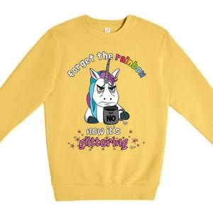 Now Its Glittering Funny Fierce Unicorn With Mug Gift Premium Crewneck Sweatshirt