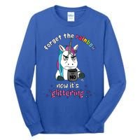 Now Its Glittering Funny Fierce Unicorn With Mug Gift Tall Long Sleeve T-Shirt