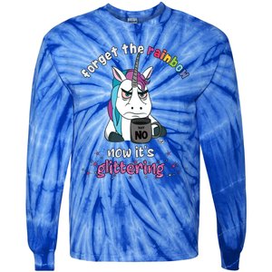 Now Its Glittering Funny Fierce Unicorn With Mug Gift Tie-Dye Long Sleeve Shirt