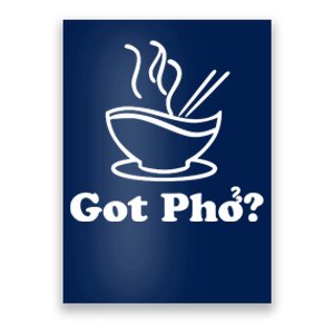 New I Got Pho Asian Nudles Cool Design Poster