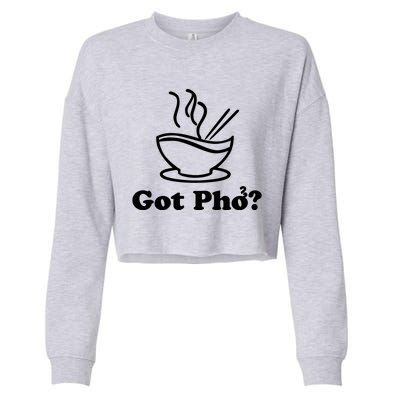 New I Got Pho Asian Nudles Cool Design Cropped Pullover Crew