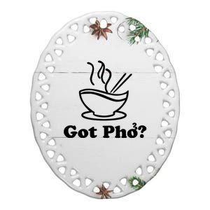 New I Got Pho Asian Nudles Cool Design Ceramic Oval Ornament