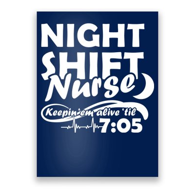 Night Shift Nurse Poster