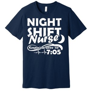 Night Shift Nurse Premium T-Shirt