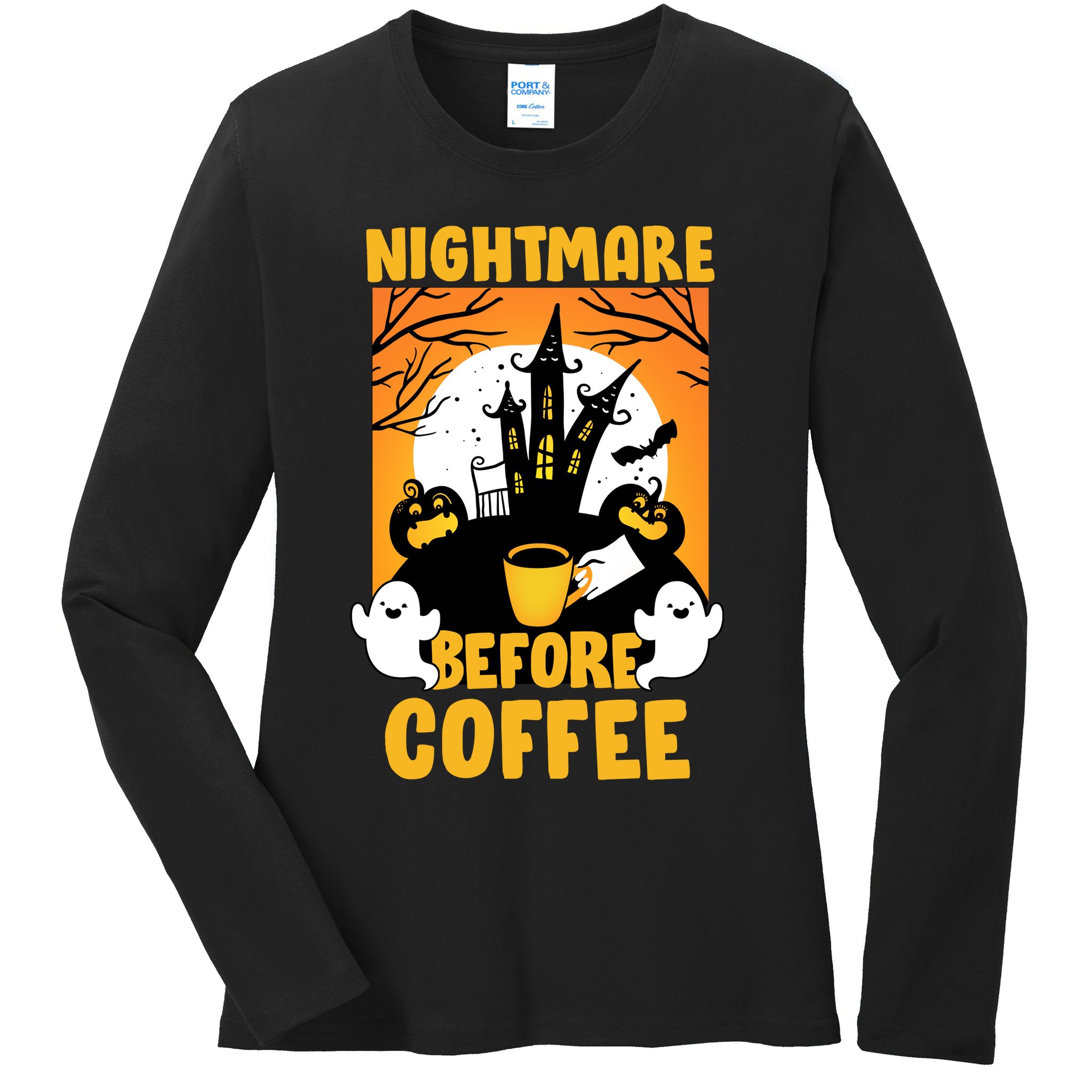 Nightmare Before Coffee Ladies Long Sleeve Shirt