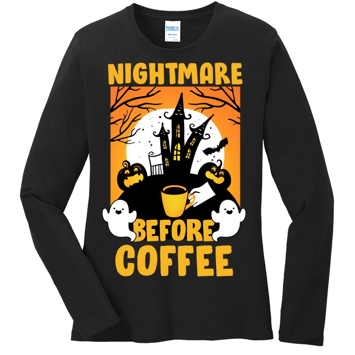 Nightmare Before Coffee Ladies Long Sleeve Shirt