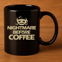 Nightmare Before Coffee Halloween 11oz C Handle Ceramic Mug