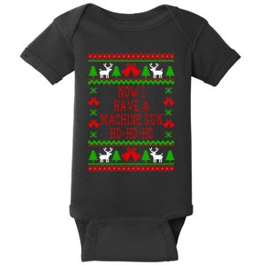 Now I Have A Machine Gun Ho Ho Ho Die Hard Quote Ugly Christmas Sweater Baby Bodysuit