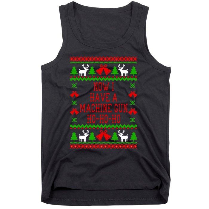 Now I Have A Machine Gun Ho Ho Ho Die Hard Quote Ugly Christmas Sweater Tank Top