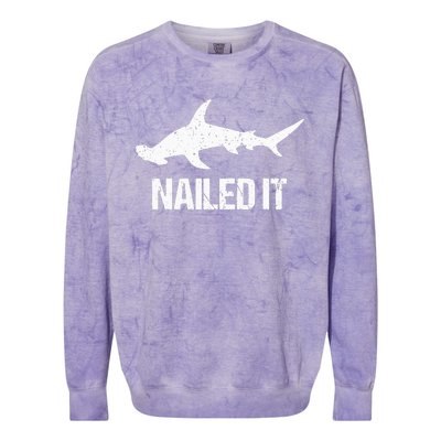 Nailed It Hammerhead Shark Tee Funny Shark Colorblast Crewneck Sweatshirt