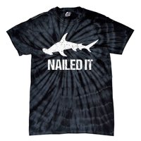 Nailed It Hammerhead Shark Tee Funny Shark Tie-Dye T-Shirt