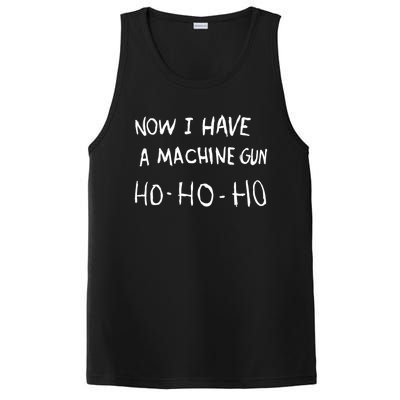 Now I Have A Machine Gun Ho Meaningful Gift PosiCharge Competitor Tank