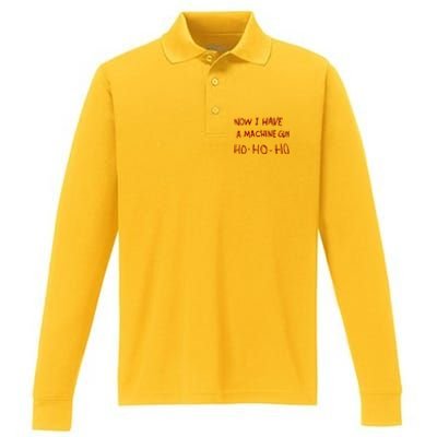 Now I Have A Machine Gun Ho Ho Ho Gift Performance Long Sleeve Polo