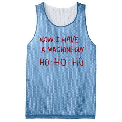 Now I Have A Machine Gun Ho Ho Ho Gift Mesh Reversible Basketball Jersey Tank