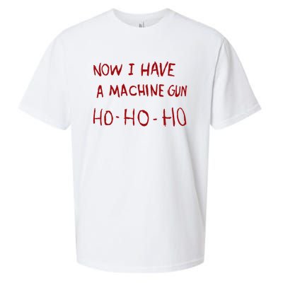 Now I Have A Machine Gun Ho Ho Ho Gift Sueded Cloud Jersey T-Shirt