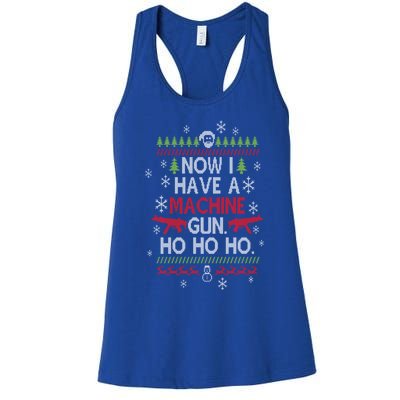 Now I Have A Machine Gun Ho Ho Ho Funny Christmas Movie Cute Gift Women's Racerback Tank