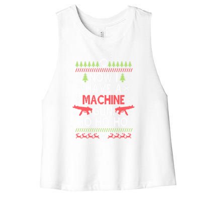 Now I Have A Machine Gun Ho Ho Ho Funny Christmas Movie Cute Gift Women's Racerback Cropped Tank